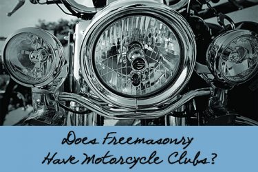 Does Freemasonry have it’s own Motorcycle Clubs?